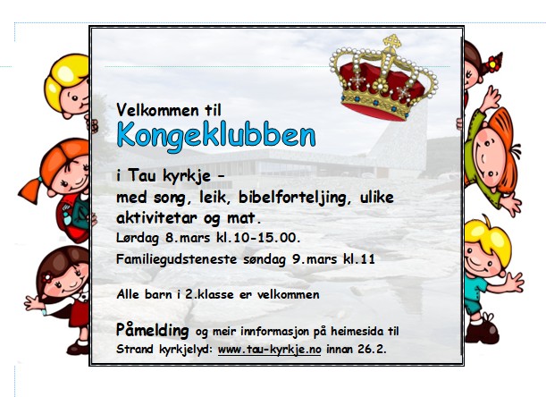 Kongeklubben er dåpsskule i Tau kyrkje