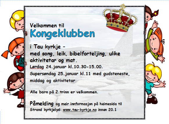 Kongeklubben er dåpsskule i Tau kyrkje
